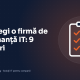 Cum alegi o firmă de mentenanță IT: 9 întrebări de pus înainte să semnezi